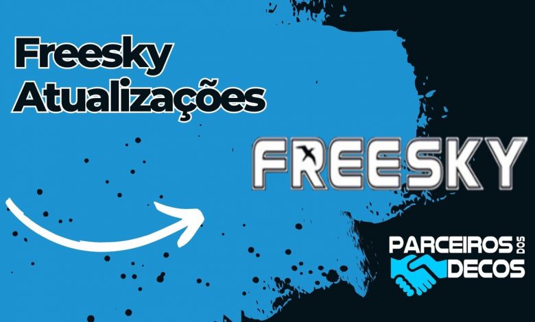 Freesky Zion Hd-Freesky Triplo X-Freesky Maxx 4k Atualização Junho 2018
